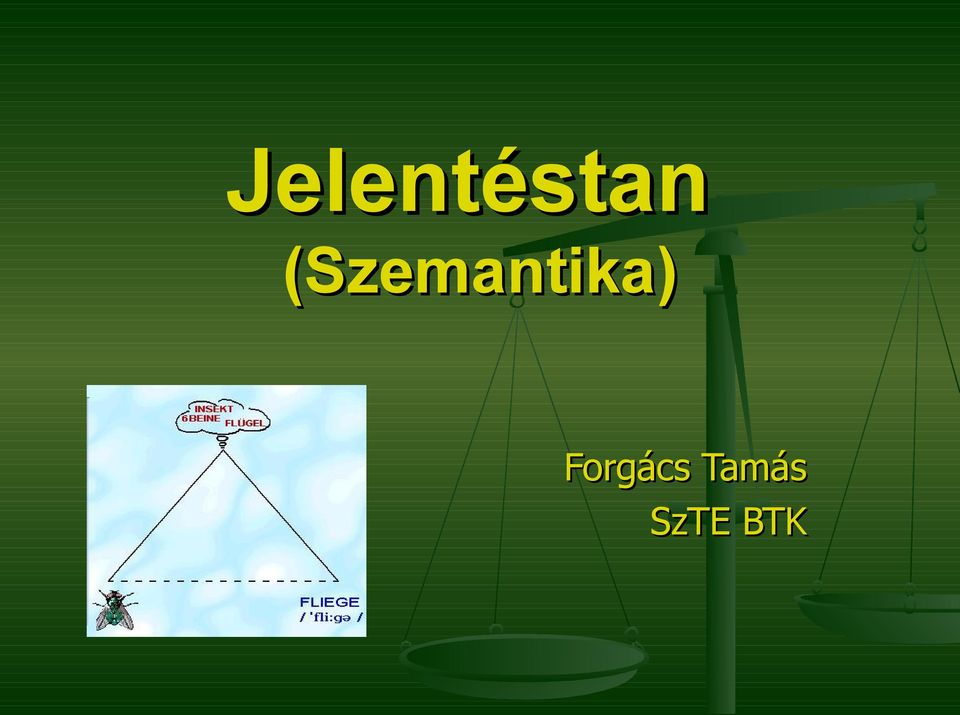 Jelentéstan (Szemantika) Forgács Tamás SzTE BTK - PDF Free Download