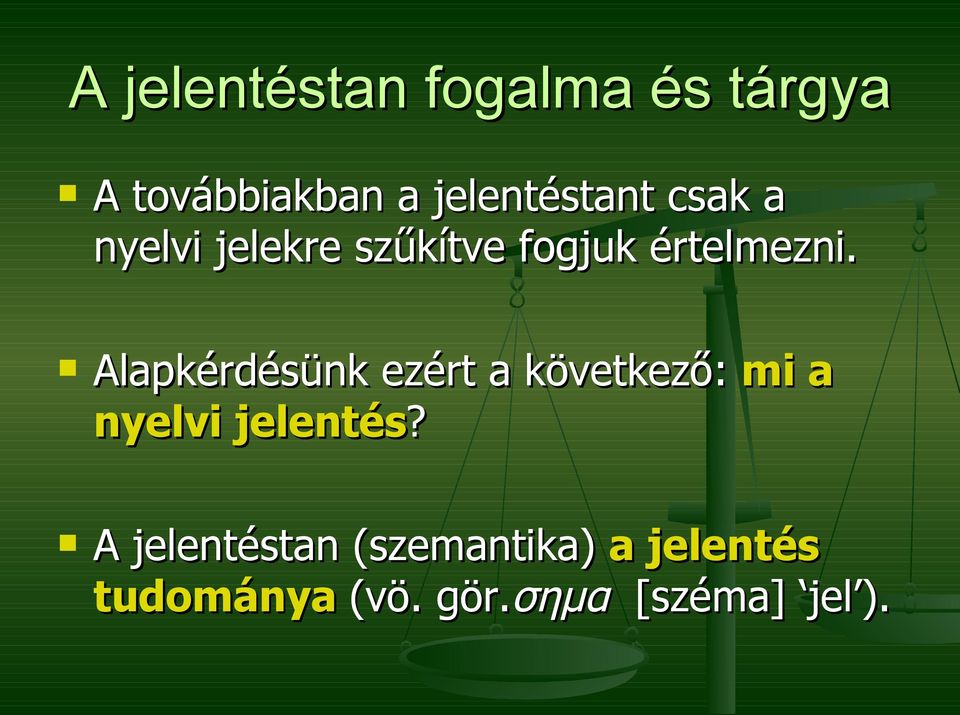 értelmezni.