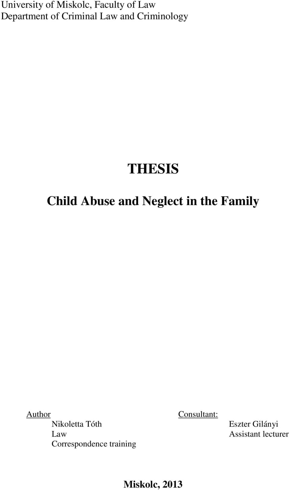 Neglect in the Family Author Nikoletta Tóth Law