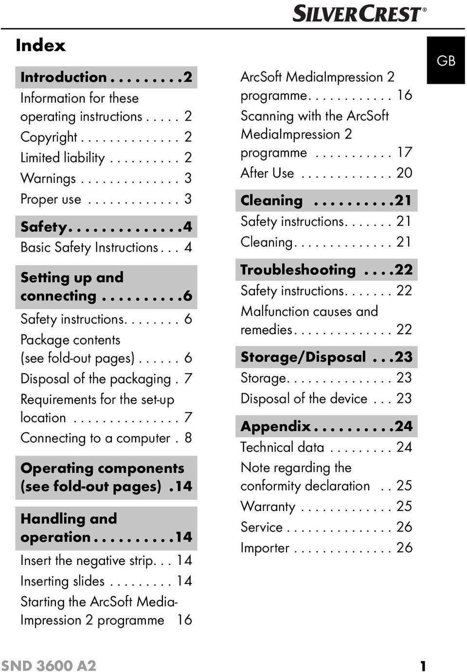 7 Requirements for the set-up location............... 7 Connecting to a computer. 8 Operating components (see fold-out pages).14 Handling and operation..........14 Insert the negative strip.