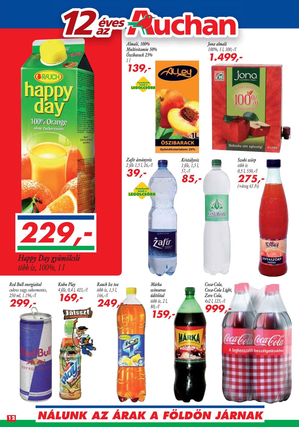 65 Ft) Happy Day gyümölcslé több íz, 100%, 1 l Red Bull energiaital cukros vagy cukormentes, 250 ml, 1.