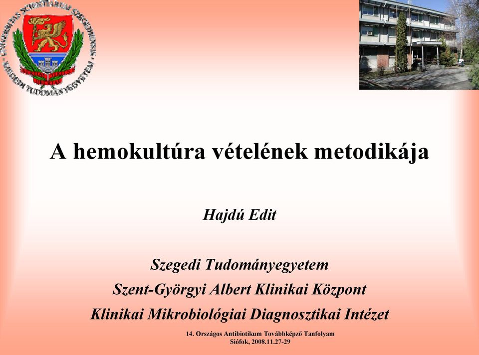 Klinikai Mikrobiológiai Diagnosztikai Intézet 14.