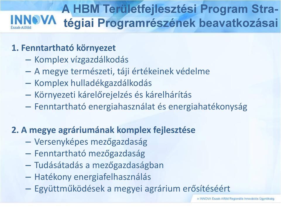 Környezeti kárelőrejelzés és kárelhárítás Fenntartható energiahasználat és energiahatékonyság 2.