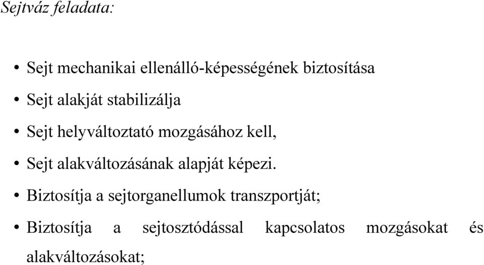 alakváltozásának alapját képezi.
