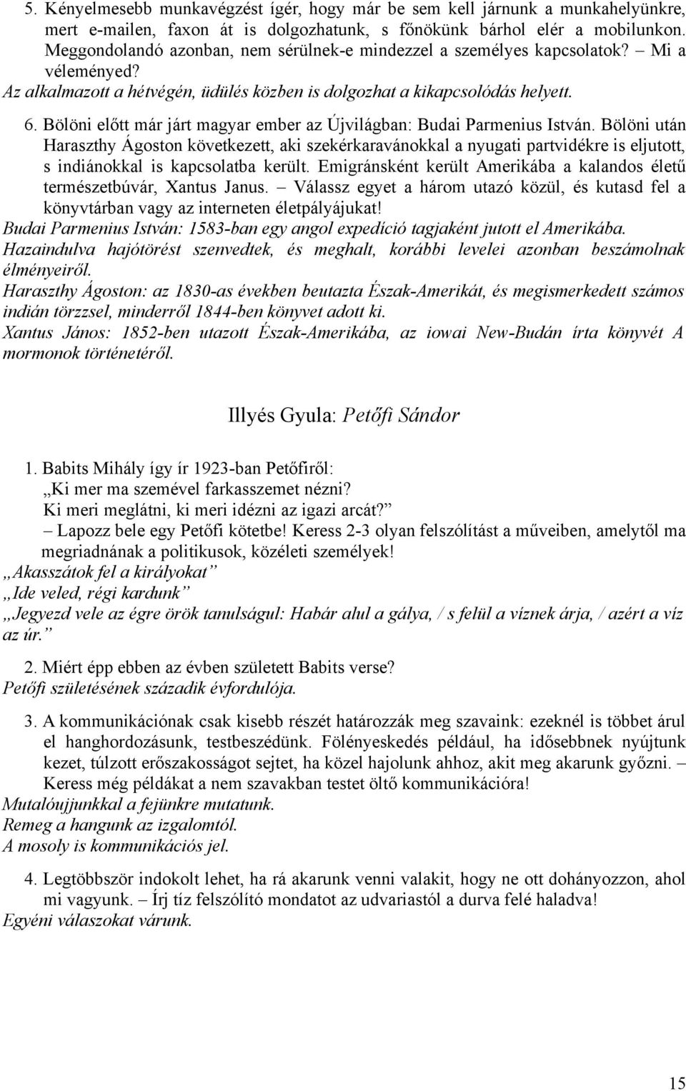 felezési idő társkereső munkalap randevú nagyon félénk srác