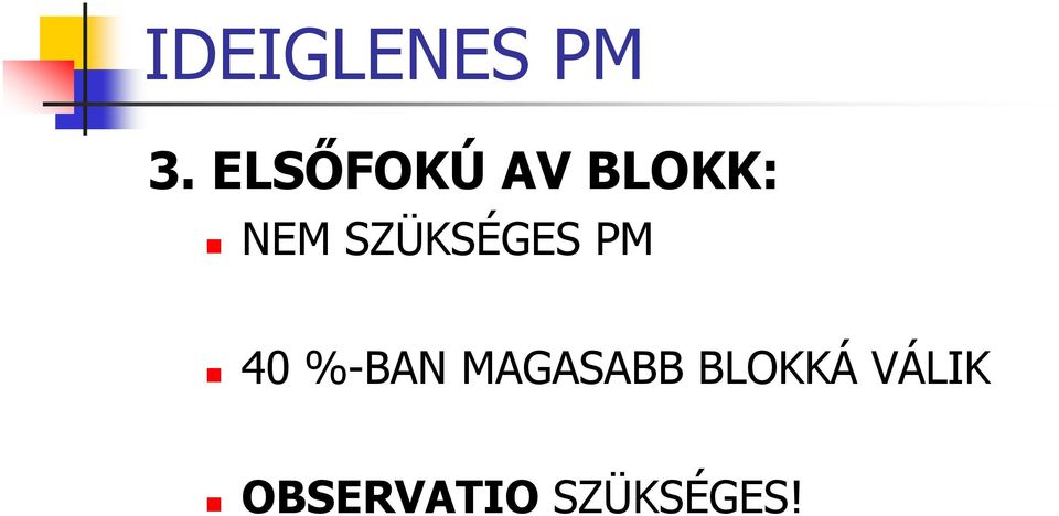 SZÜKSÉGES PM 40 %-BAN
