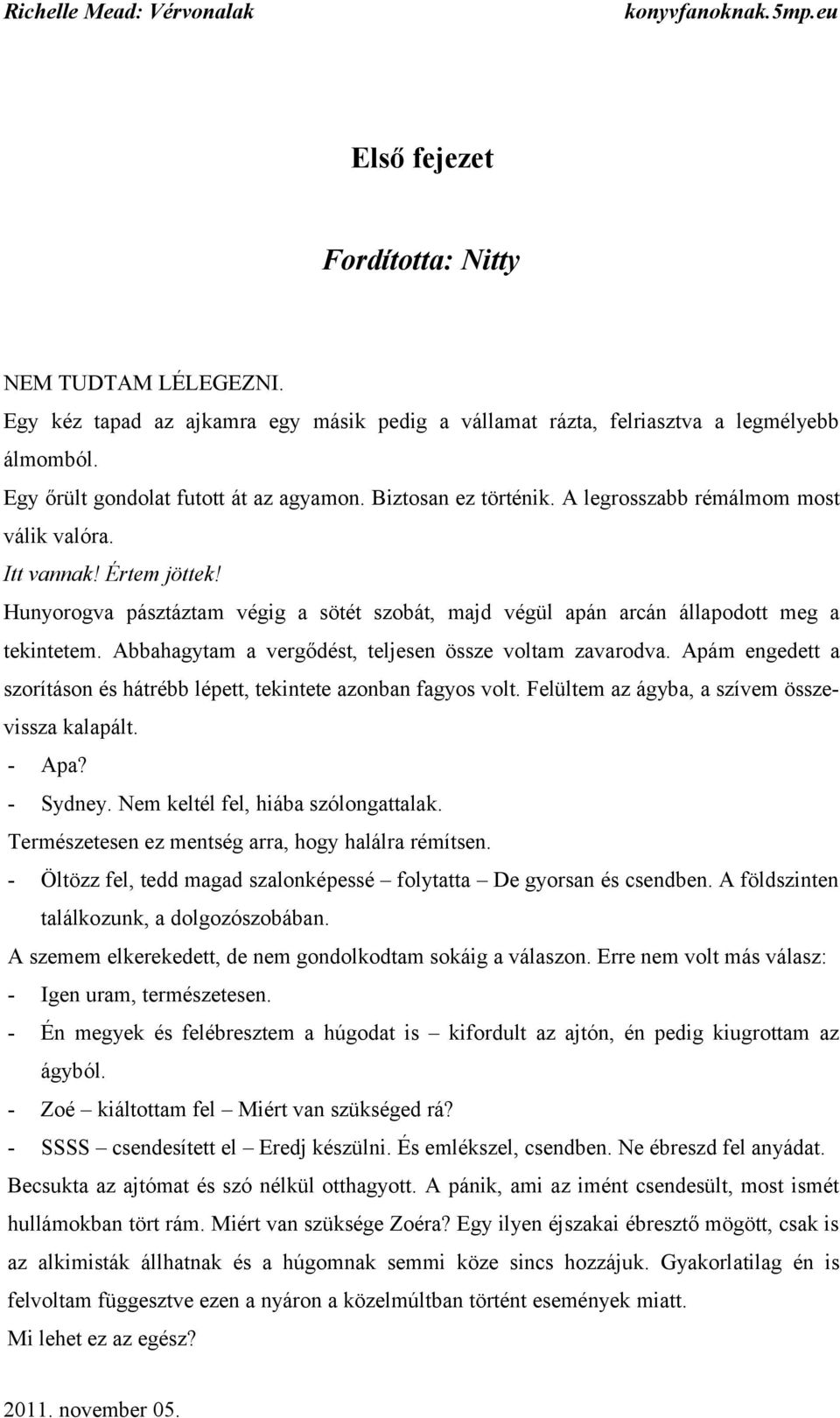 randevú több mint 40 sydneyJustin bieber beszél egy rajongóval