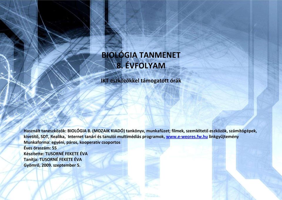 BIOLÓGIA TANMENET 8. ÉVFOLYAM - PDF Ingyenes letöltés