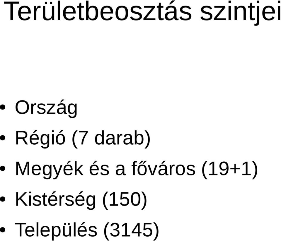 Megyék és a főváros (19+1)