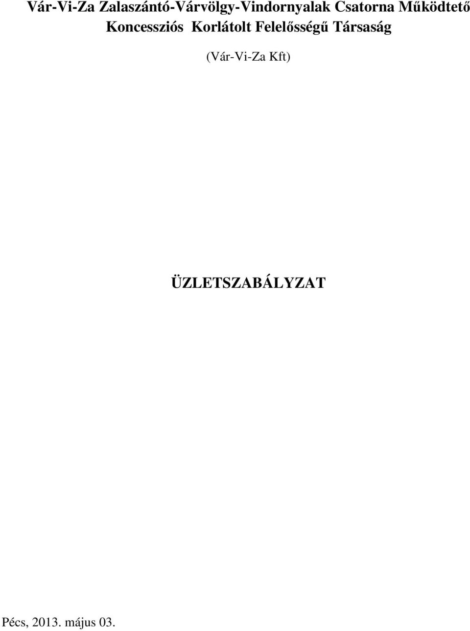 Csatorna Működtető Koncessziós