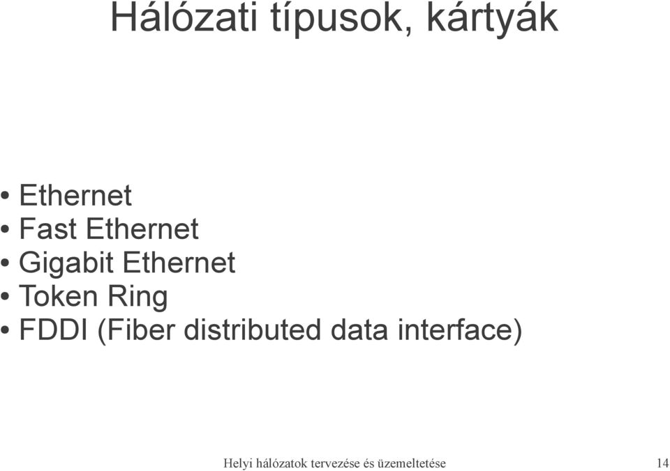 FDDI (Fiber distributed data interface)