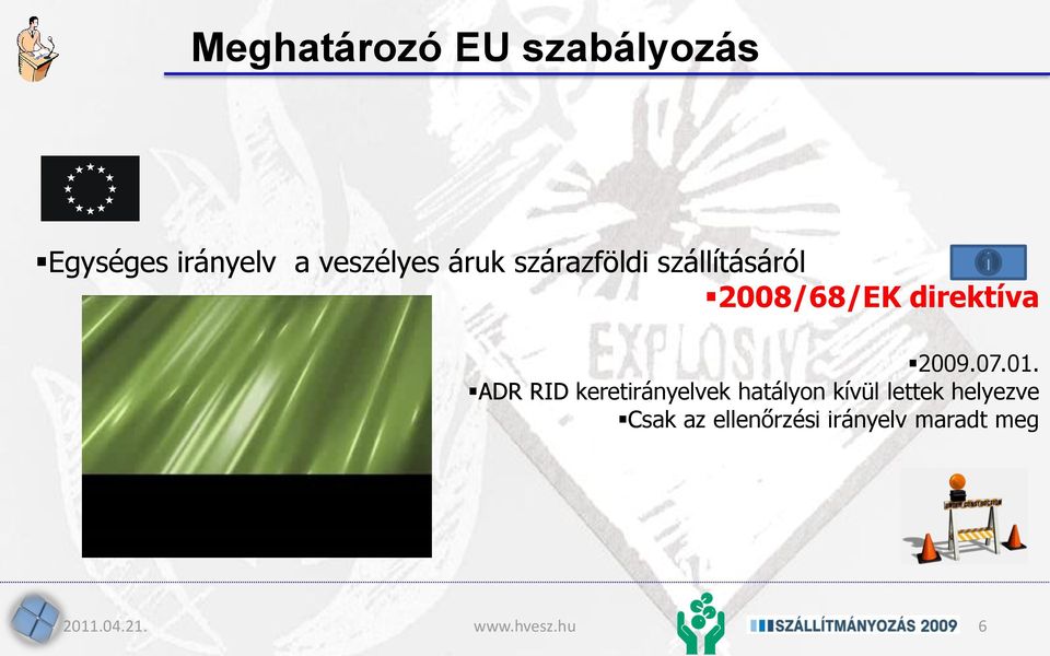 direktíva 2009.07.01.