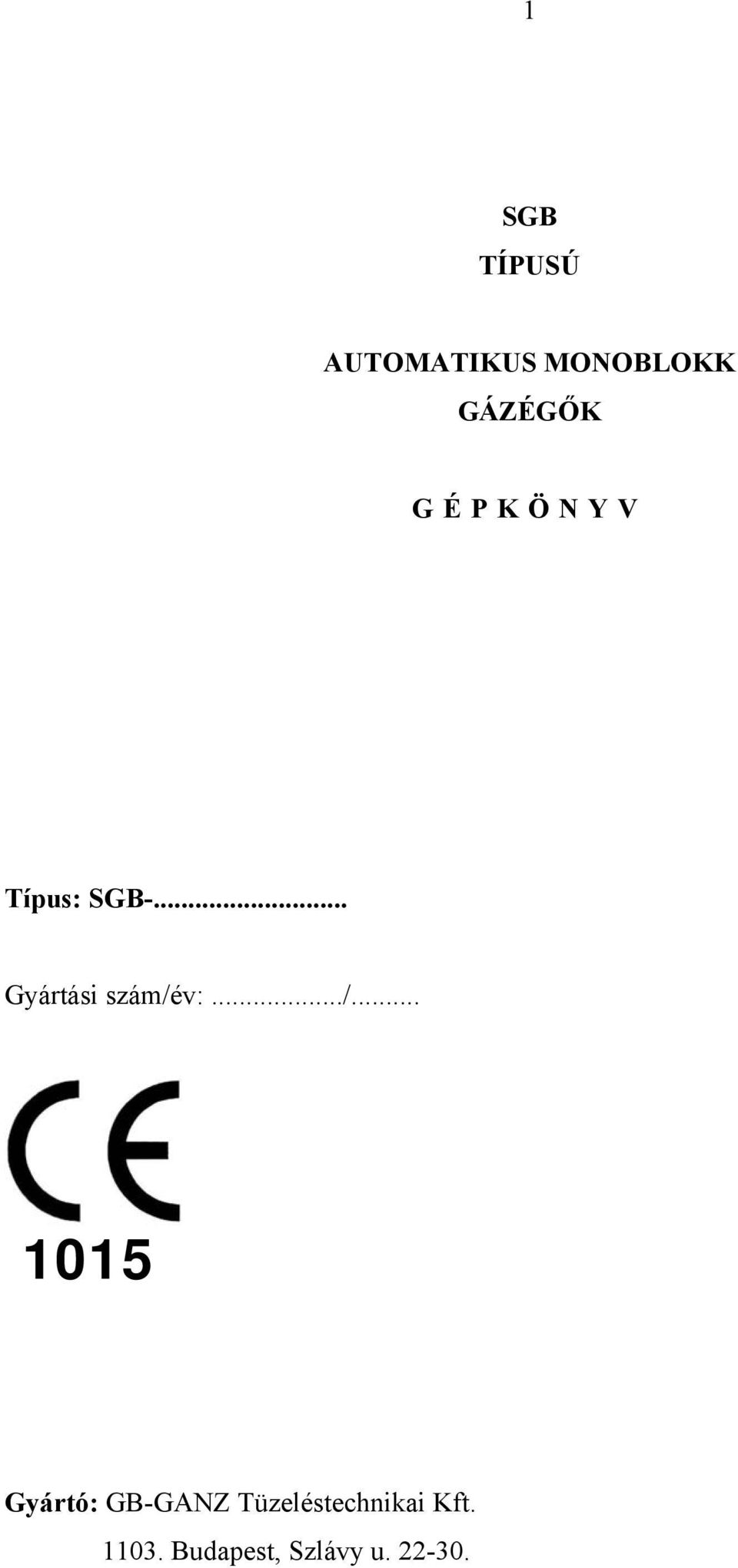 .. Gyártási szám/é