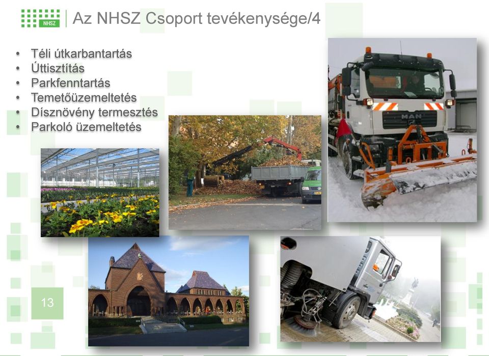 Parkfenntartás Temetőüzemeltetés