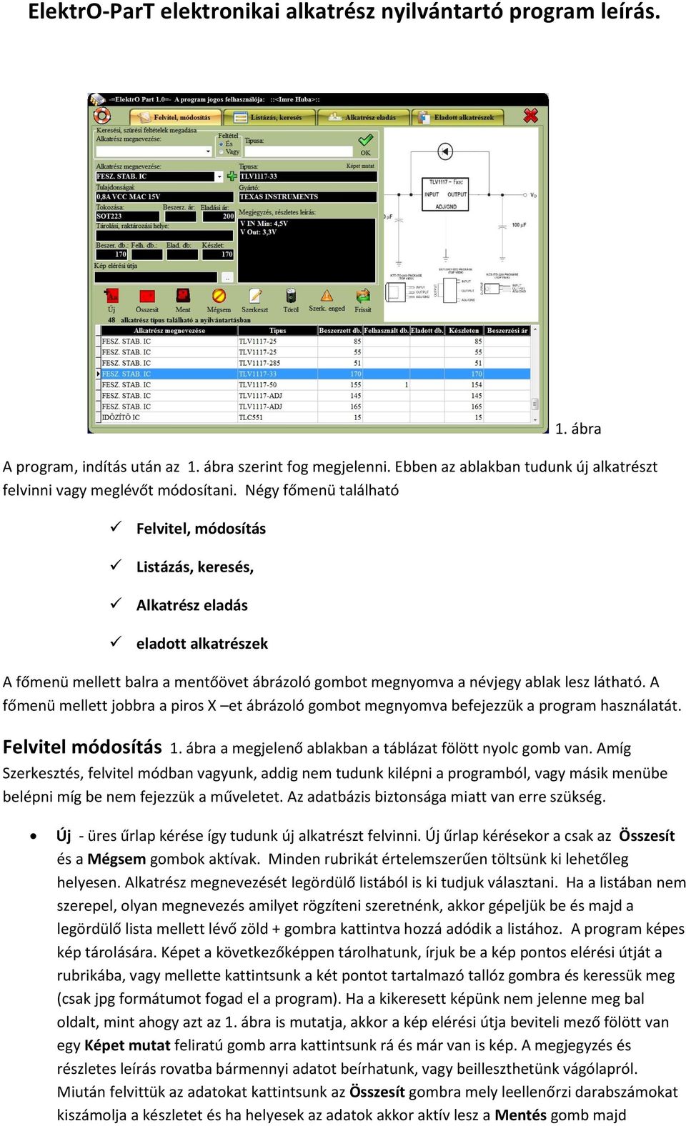 ElektrO-ParT elektronikai alkatrész nyilvántartó program leírás. - PDF  Ingyenes letöltés
