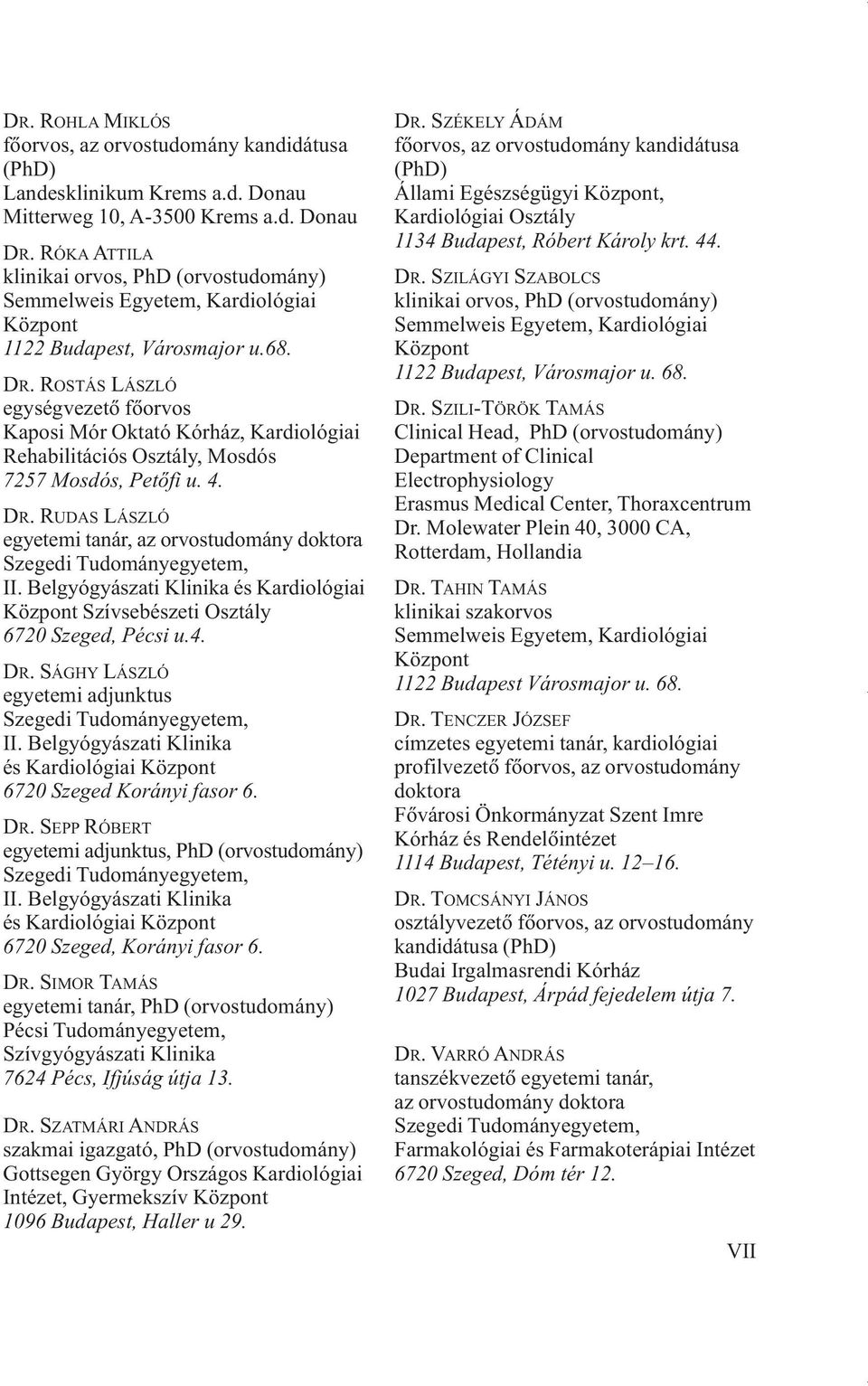 Klinikai szív-elektrofiziológia és aritmológia. Második, átdolgozott kiadás  - PDF Ingyenes letöltés