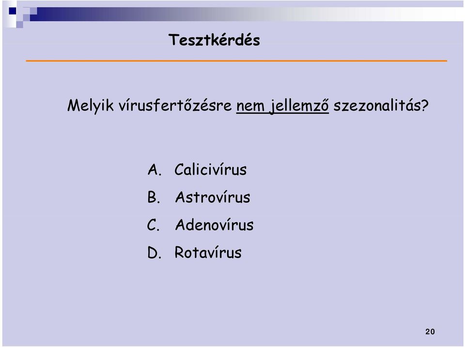 szezonalitás? A.