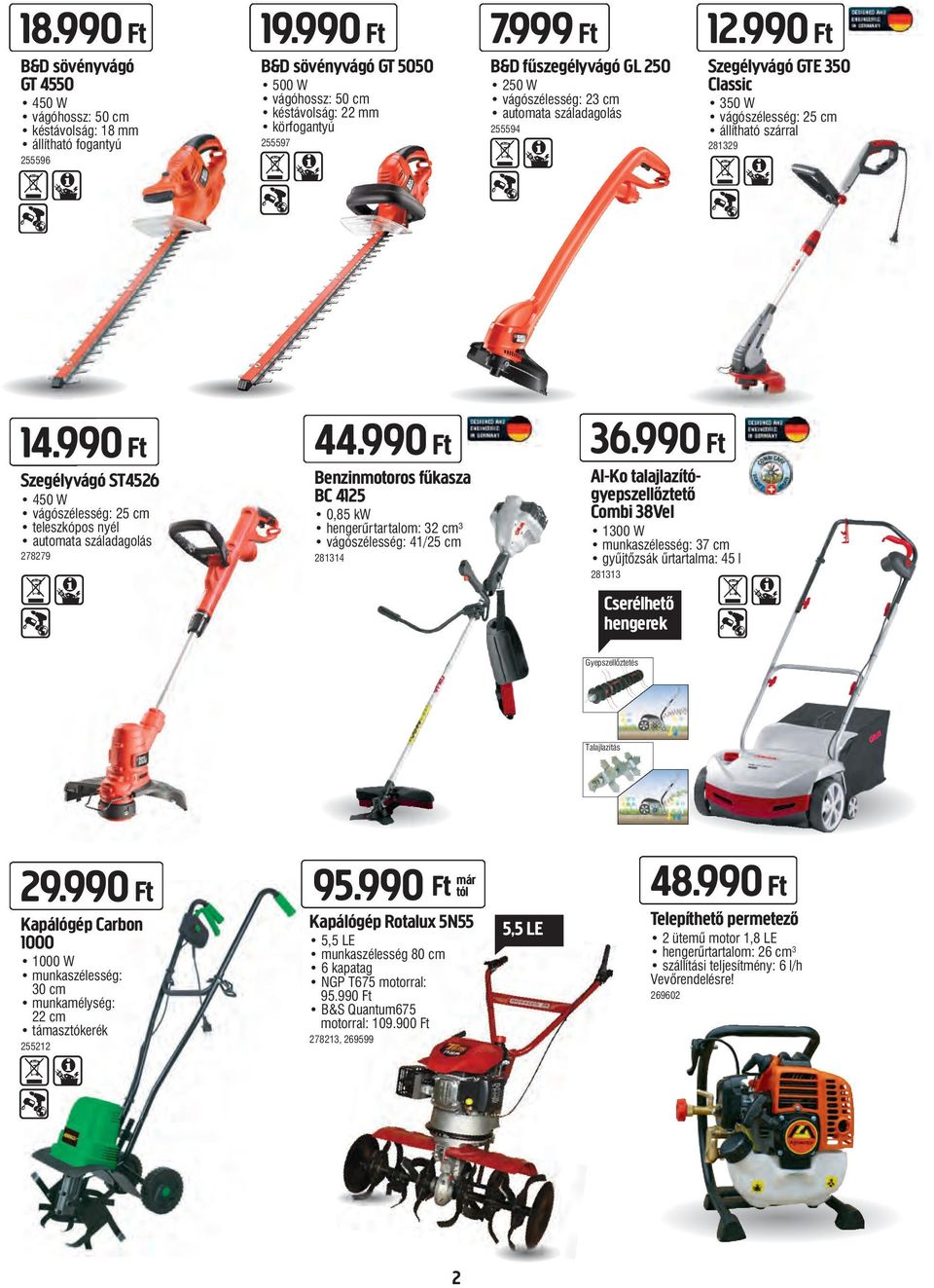 990 Ft Szegélyvágó ST4526 450 W vágószélesség: 25 cm teleszkópos nyél automata száladagolás 278279 44.