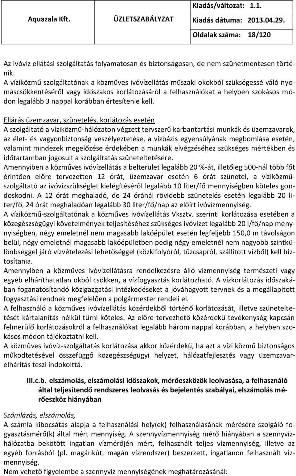 korábban értesítenie kell.