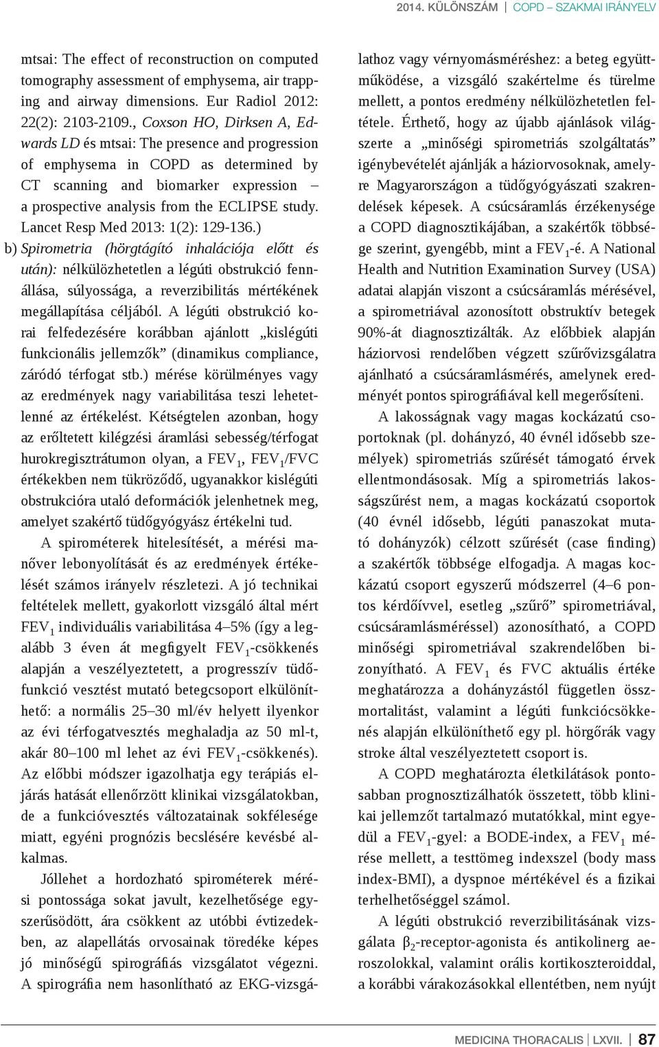 Lancet Resp Med 2013: 1(2): 129-136.