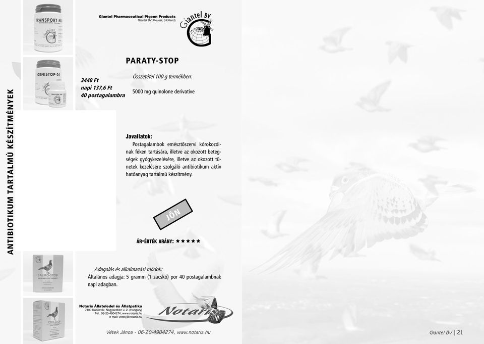 tünetek kezelésére szolgáló antibiotikum aktív hatóanyag tartalmú készítmény.