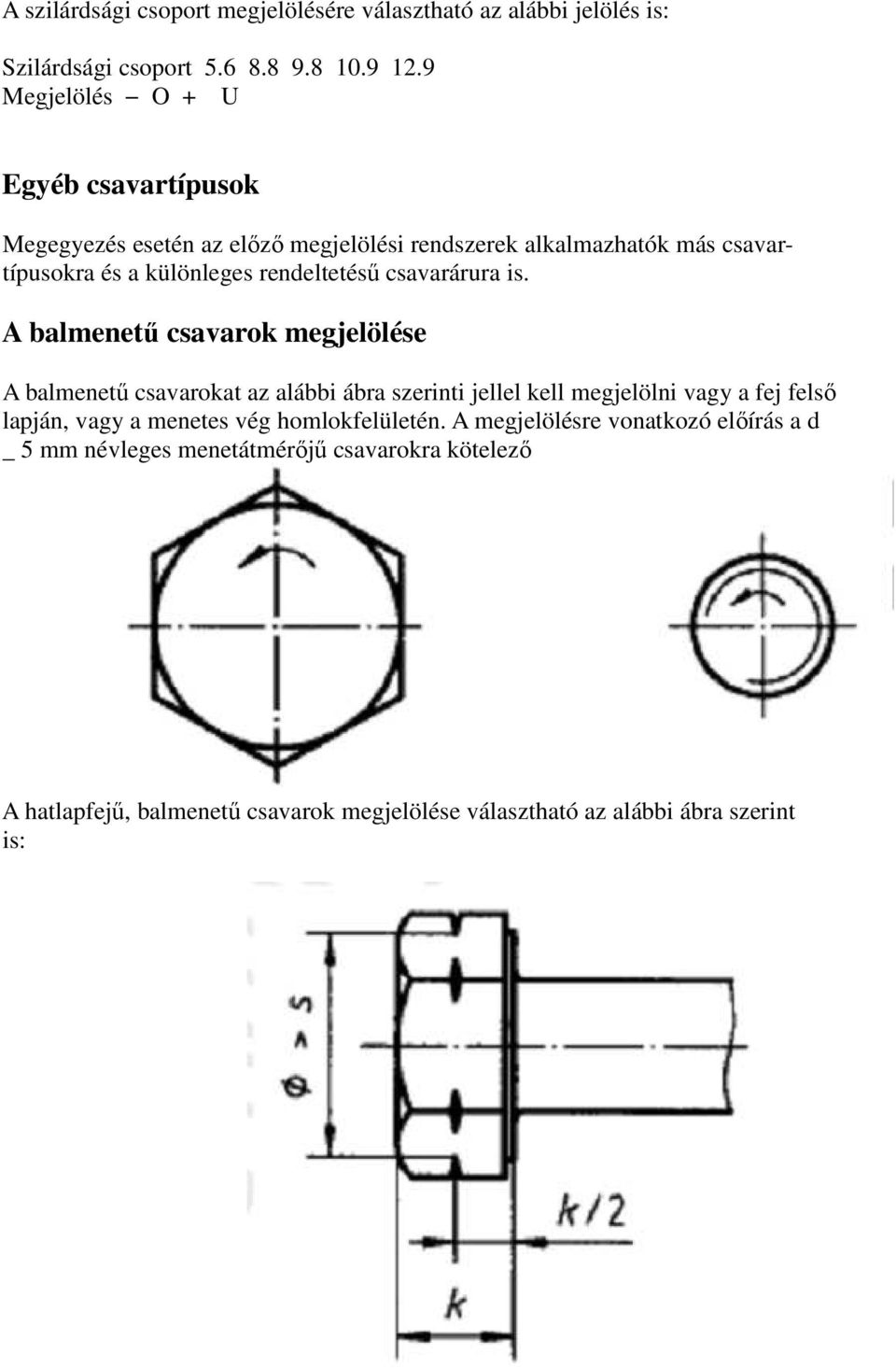 Kötőelemek jelölése. Eredet megjelölés. Szilárdsági csoport - PDF Ingyenes  letöltés