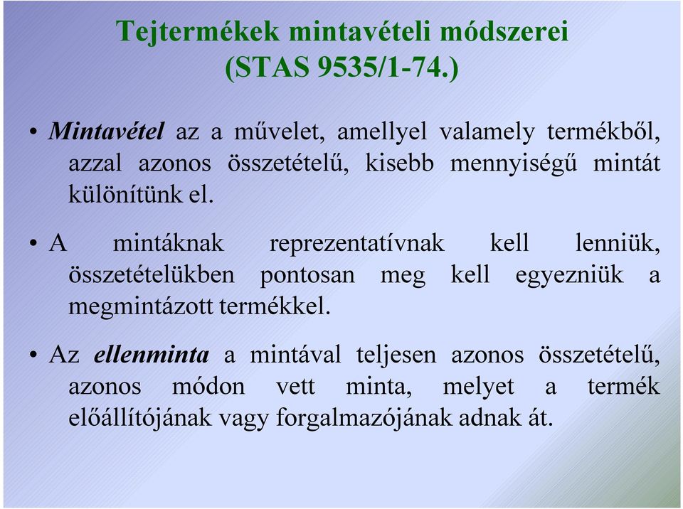 különítünk el.
