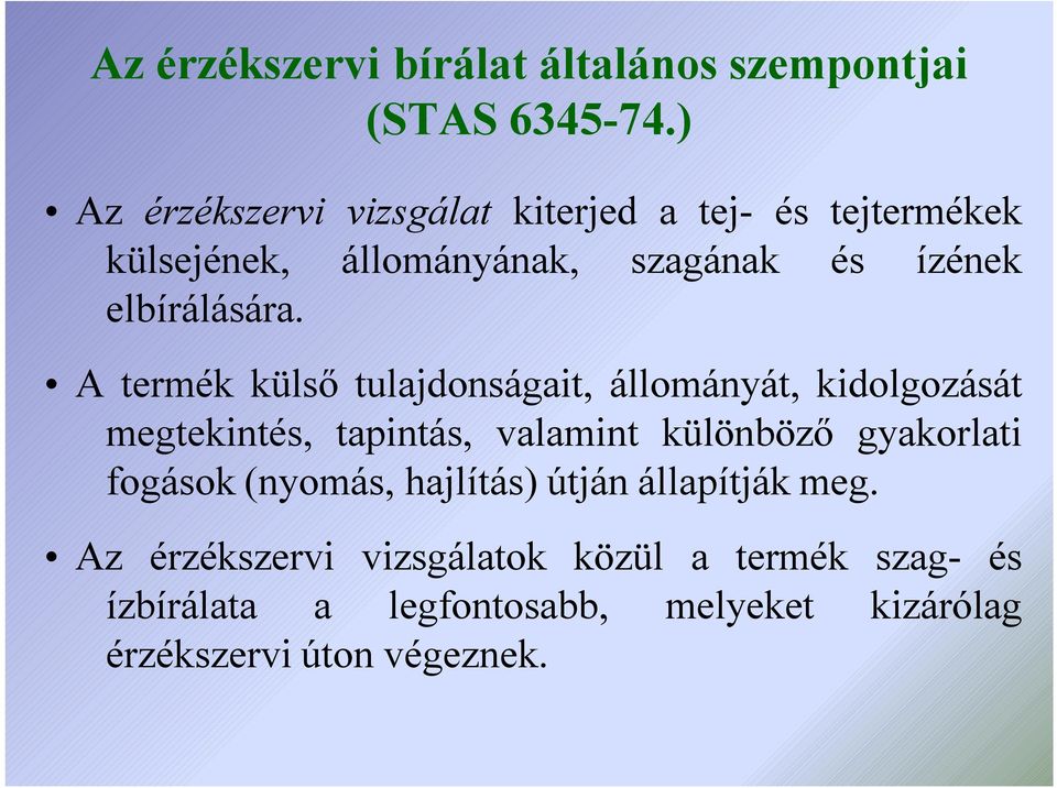 elbírálására.