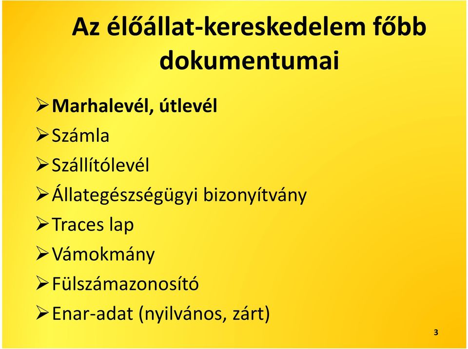Állategészségügyi bizonyítvány Traces lap