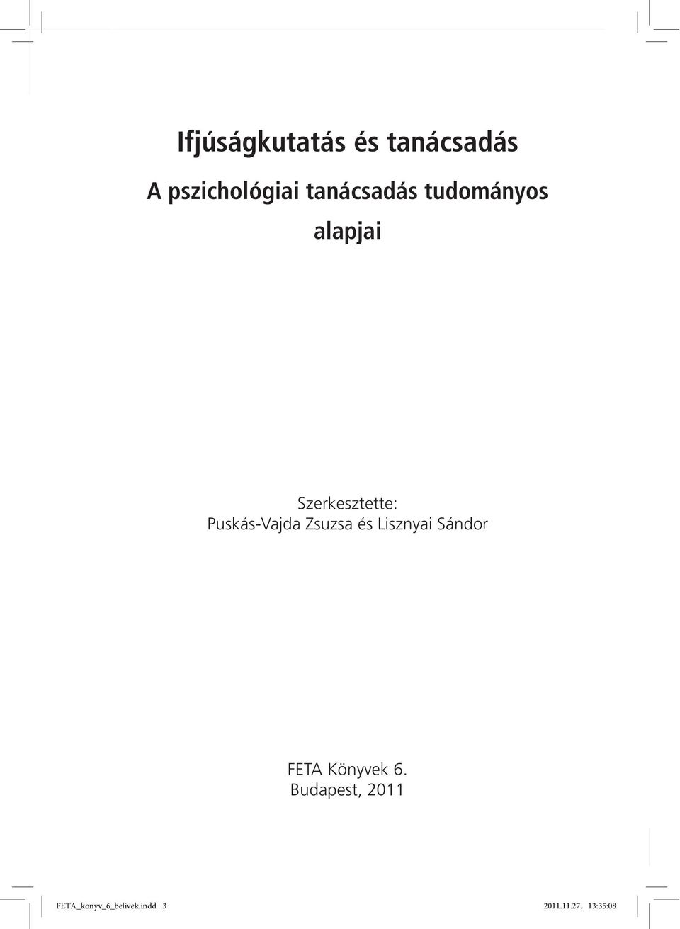 Puskás-Vajda Zsuzsa és Lisznyai Sándor FETA Könyvek
