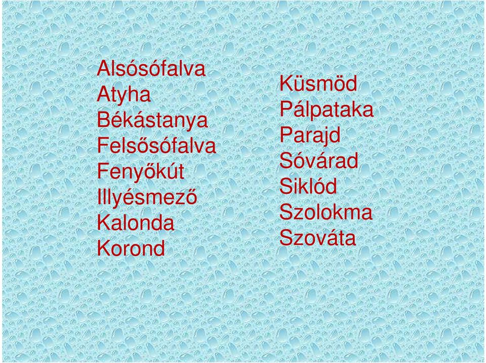 Kalonda Korond Küsmöd Pálpataka
