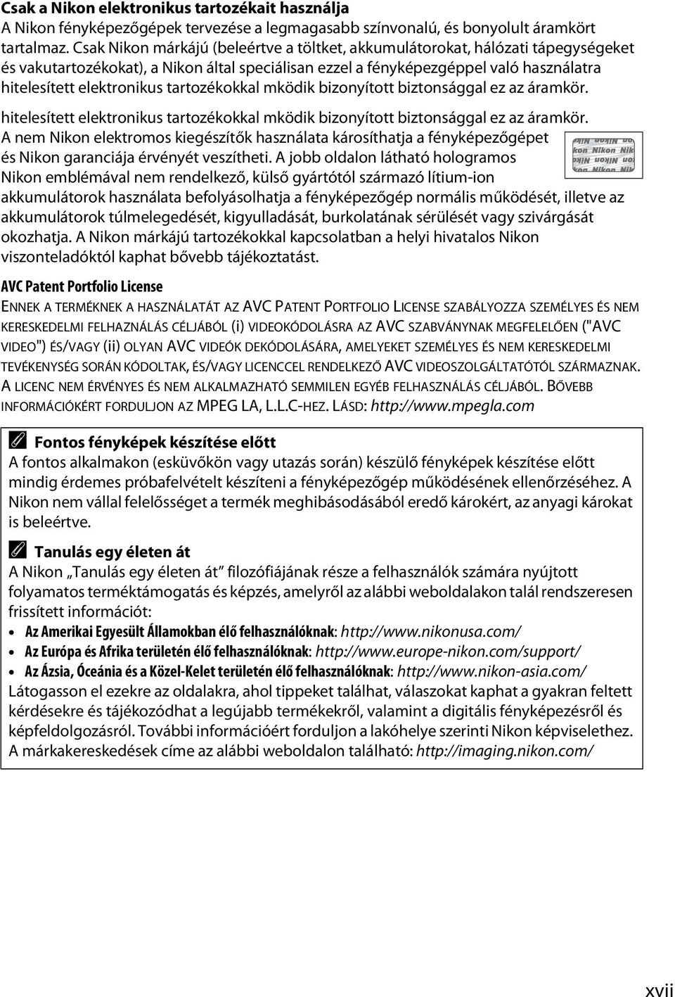 tartozékokkal mködik bizonyított biztonsággal ez az áramkör. hitelesített elektronikus tartozékokkal mködik bizonyított biztonsággal ez az áramkör.