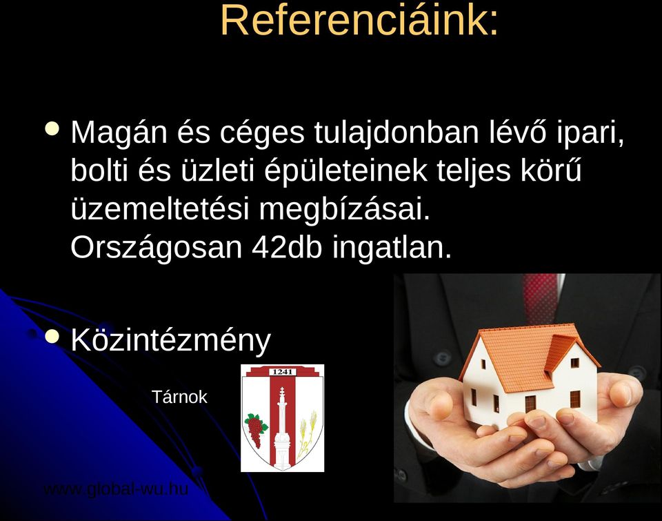 épületeinek teljes körű üzemeltetési