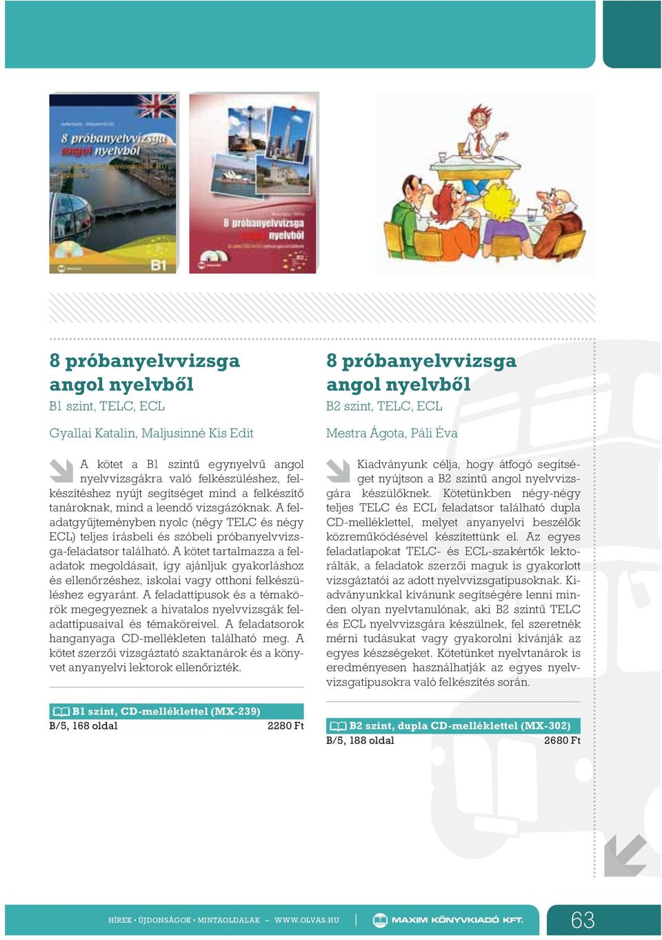 A kötet tartalmazza a feladatok megoldásait, így ajánljuk gyakorláshoz és ellen rzéshez, iskolai vagy otthoni felkészüléshez egyaránt.
