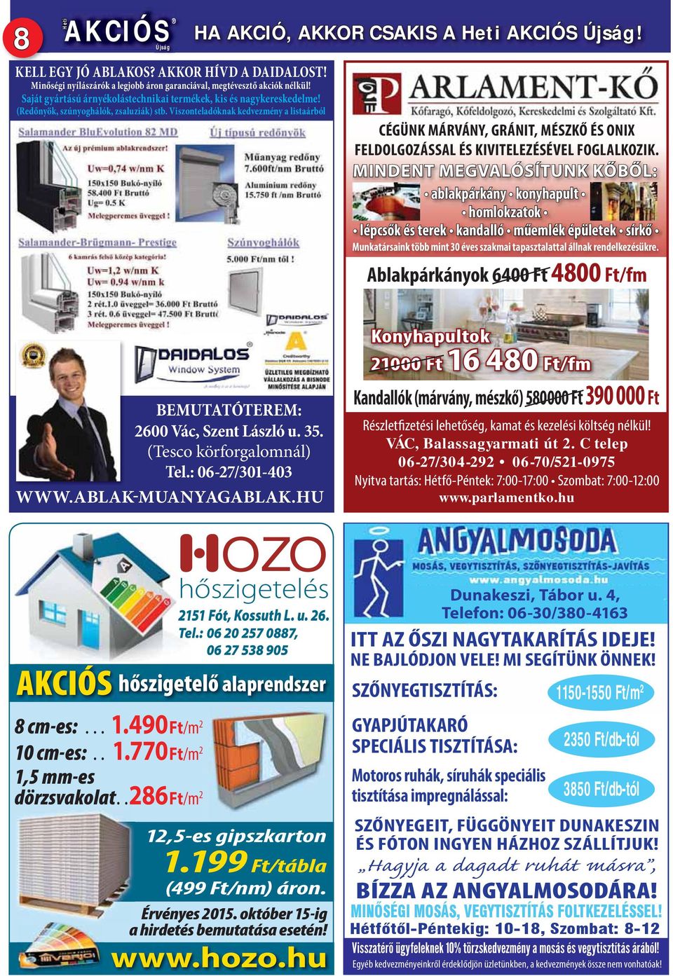 Viszonteladóknak kedvezmény a listaárból CÉGÜNK MÁRVÁNY, GRÁNIT, MÉSZKŐ ÉS ONIX FELDOLGOZÁSSAL ÉS KIVITELEZÉSÉVEL FOGLALKOZIK.