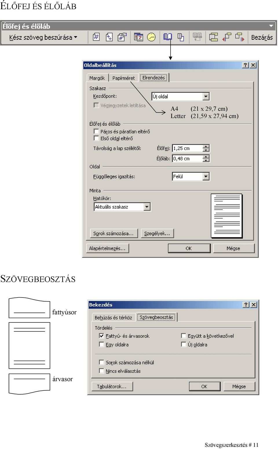 27,94 cm) SZÖVEGBEOSZTÁS