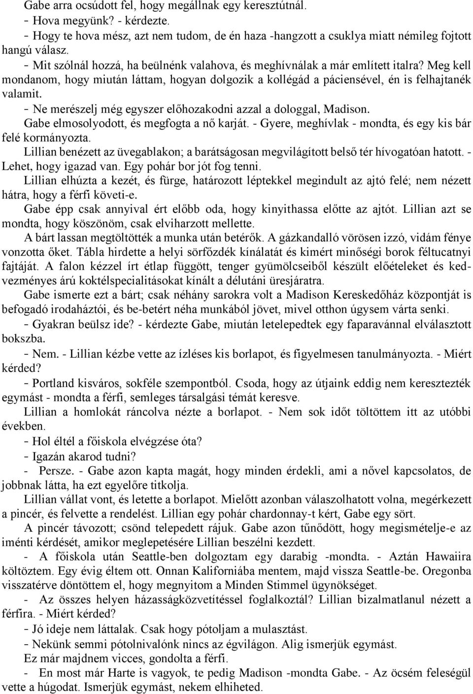 hogyan lehet megmondani, ha a randevúd a megfelelő fickó randevú ausztráliai gazda