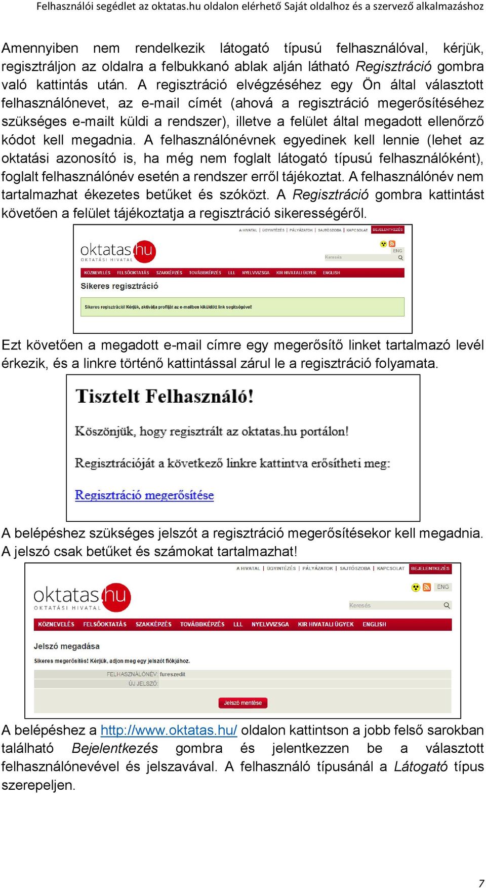 ellenőrző kódot kell megadnia.