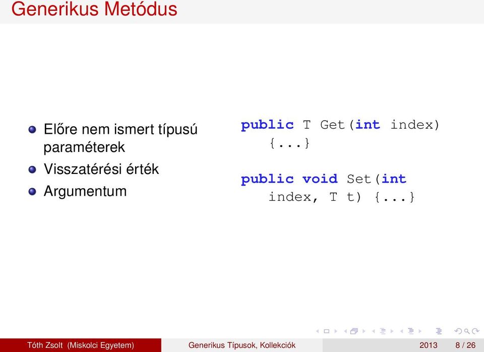 ..} public void Set(int index, T t) {.