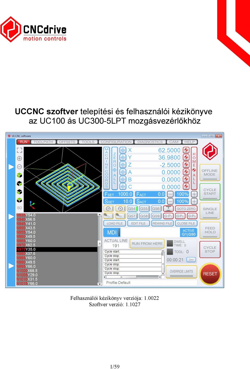 UCCNC szoftver telepítési és felhasználói kézikönyve az UC100 ás UC300-5LPT  mozgásvezérlőkhöz - PDF Free Download