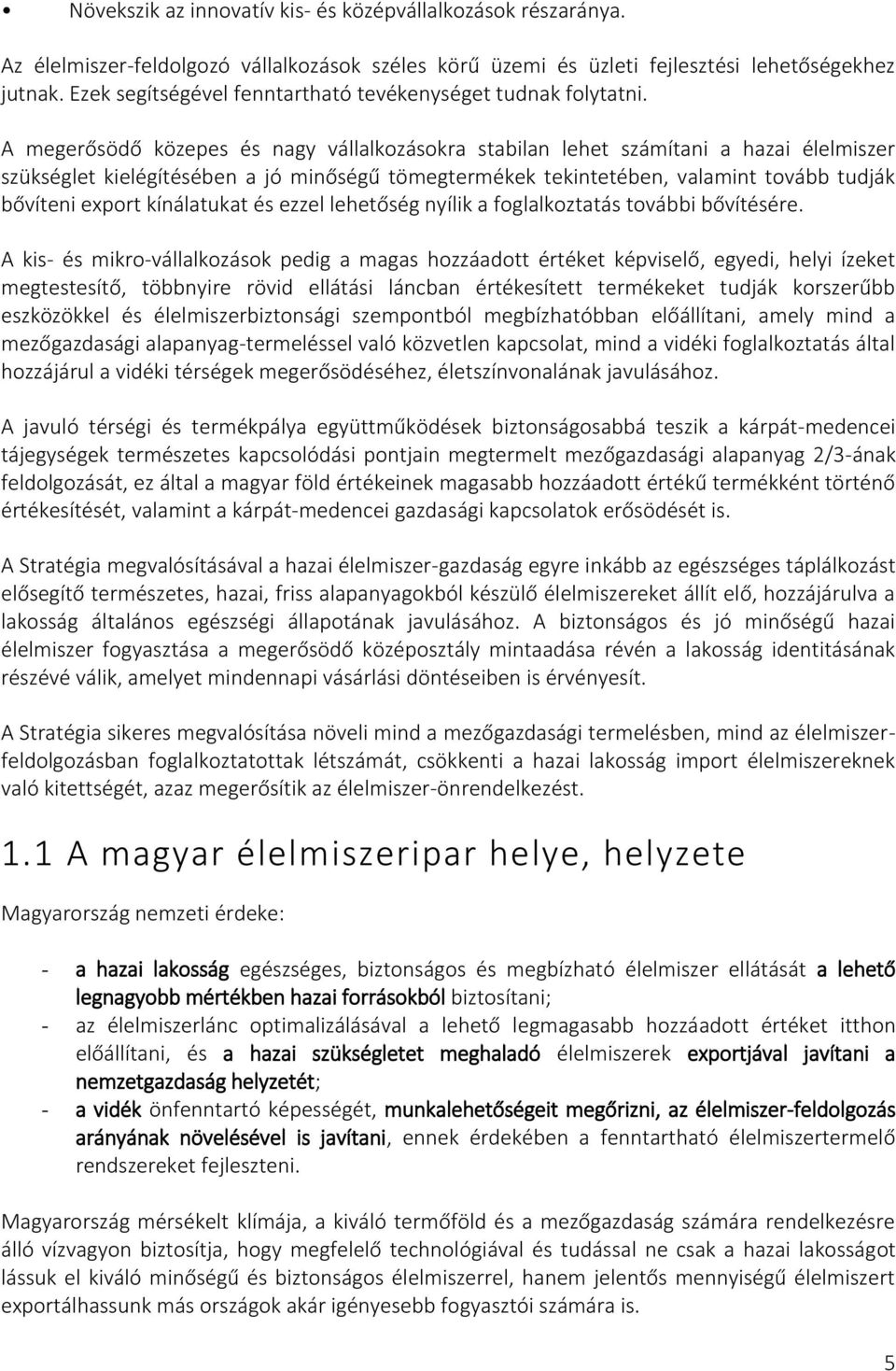 Magyarország közép- és hosszú távú élelmiszeripari fejlesztési stratégiája  - PDF Ingyenes letöltés