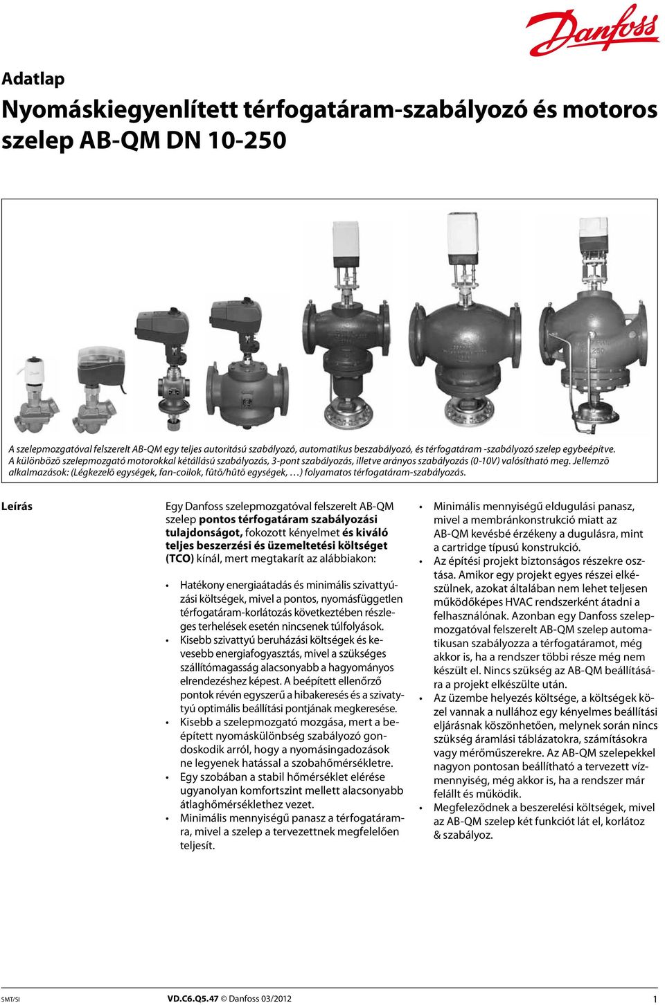 Nyomáskiegyenlített térfogatáram-szabályozó és motoros szelep AB-QM DN -  PDF Ingyenes letöltés