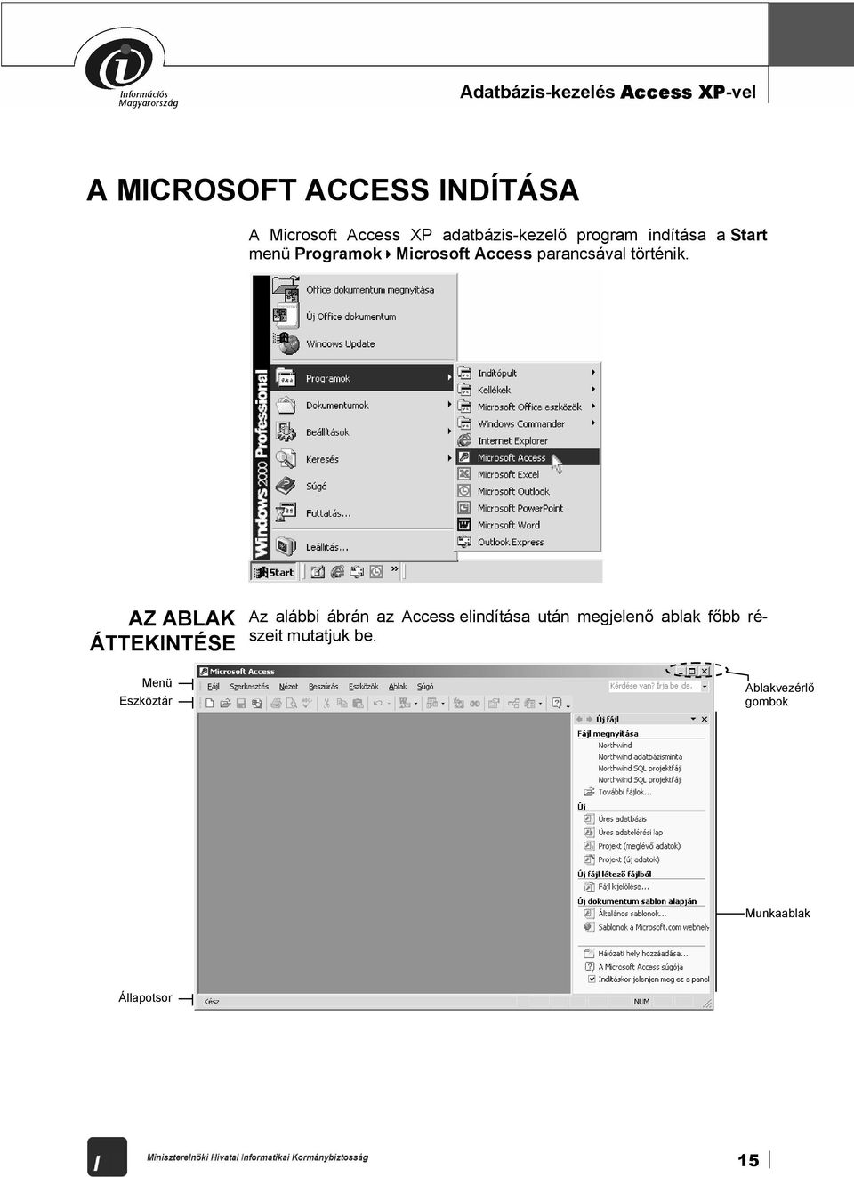 Adatbázis-kezelés Access XP-vel. Tananyag - PDF Ingyenes letöltés