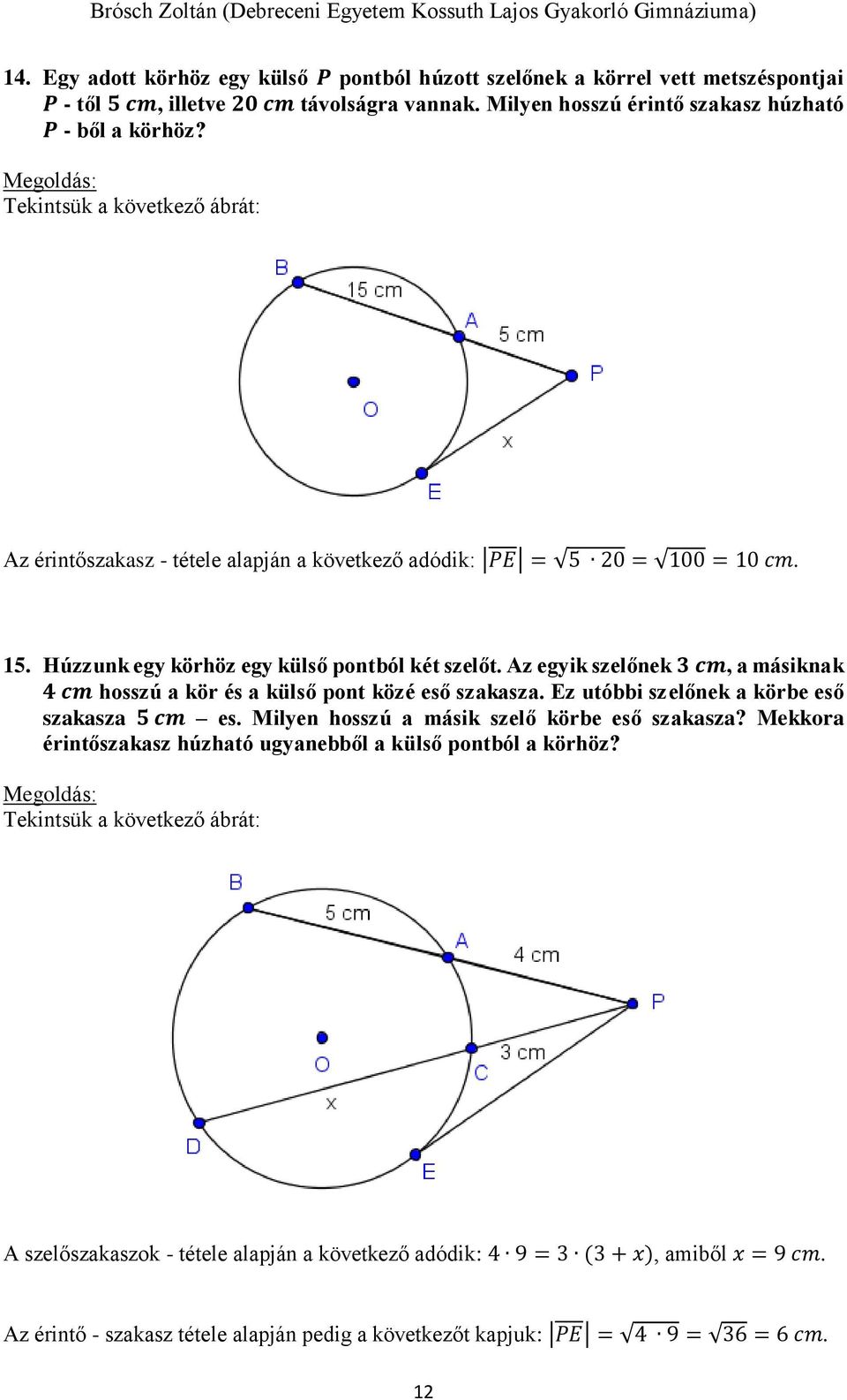 Hasonlósági transzformációk II. (Befogó -, magasság tétel; hasonló  alakzatok) - PDF Ingyenes letöltés