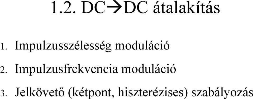 Impulzusfrekvencia moduláció 3.