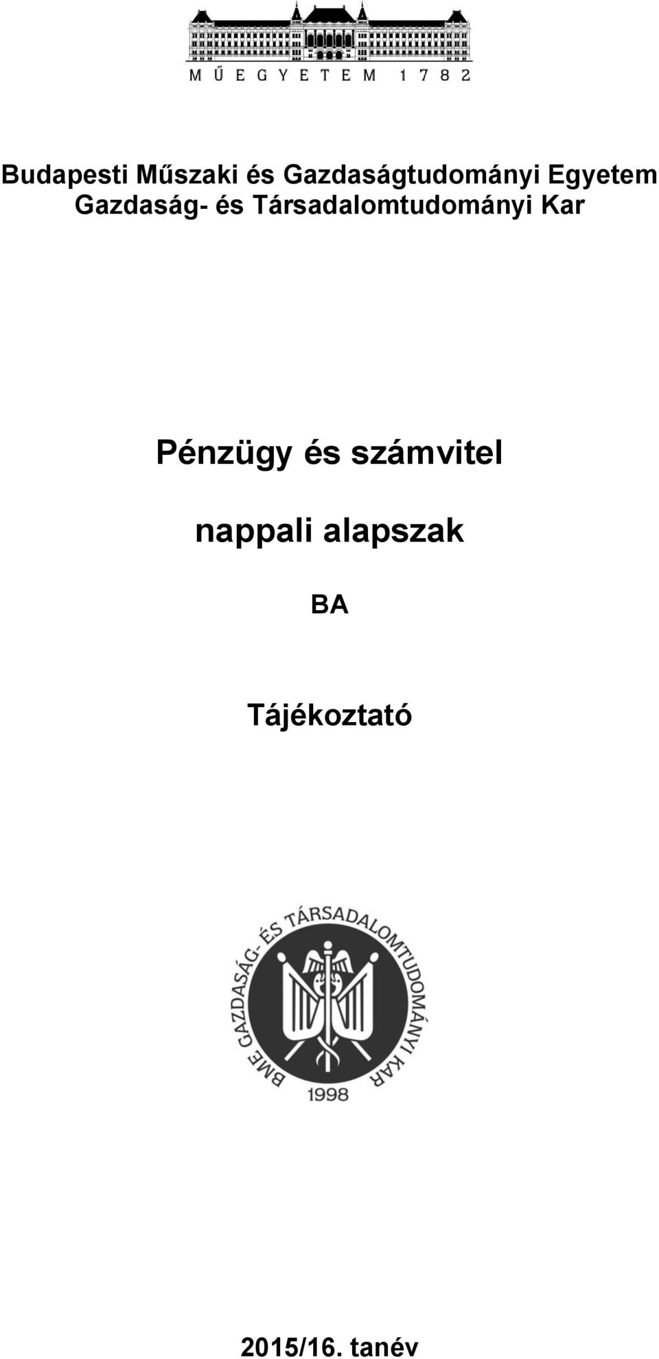 és Társadalomtudományi Kar Pénzügy és