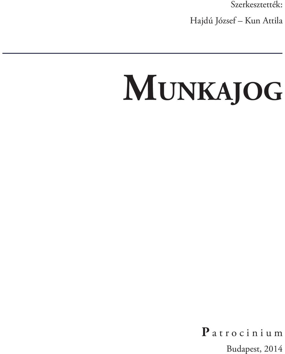 Munkajog P a t r o c