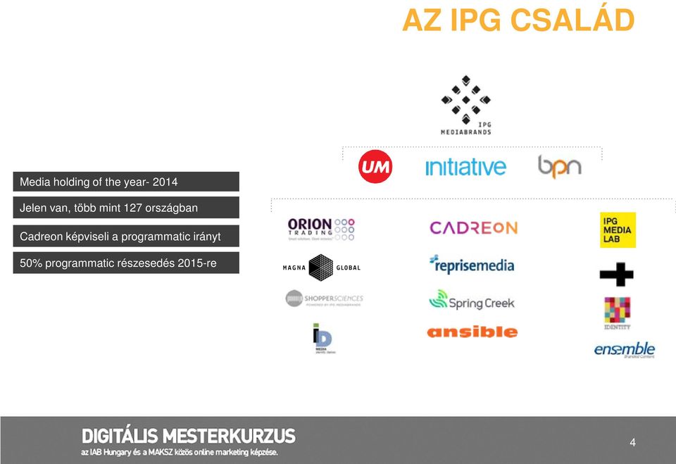 országban Cadreon képviseli a