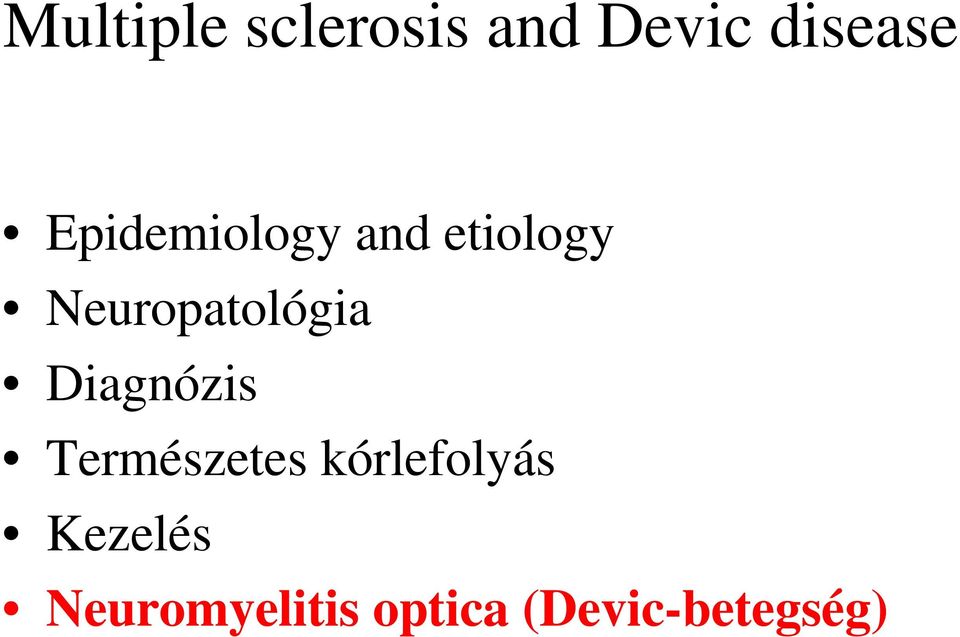 Neuropatológia Diagnózis Természetes