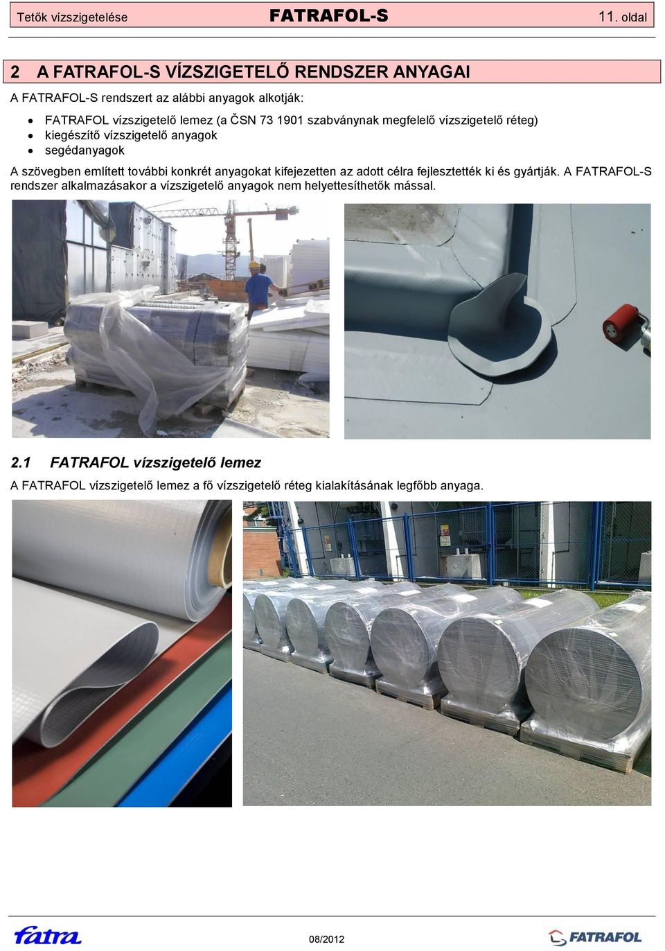Tető-vízszigetelő rendszer FATRAFOL-S - PDF Ingyenes letöltés